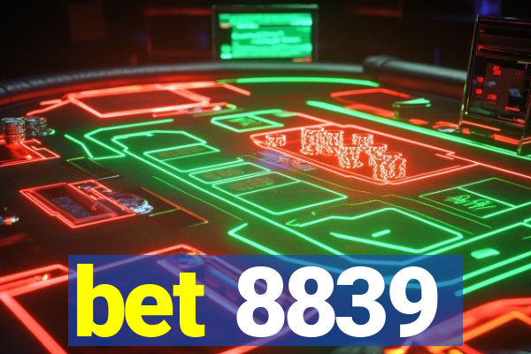 bet 8839